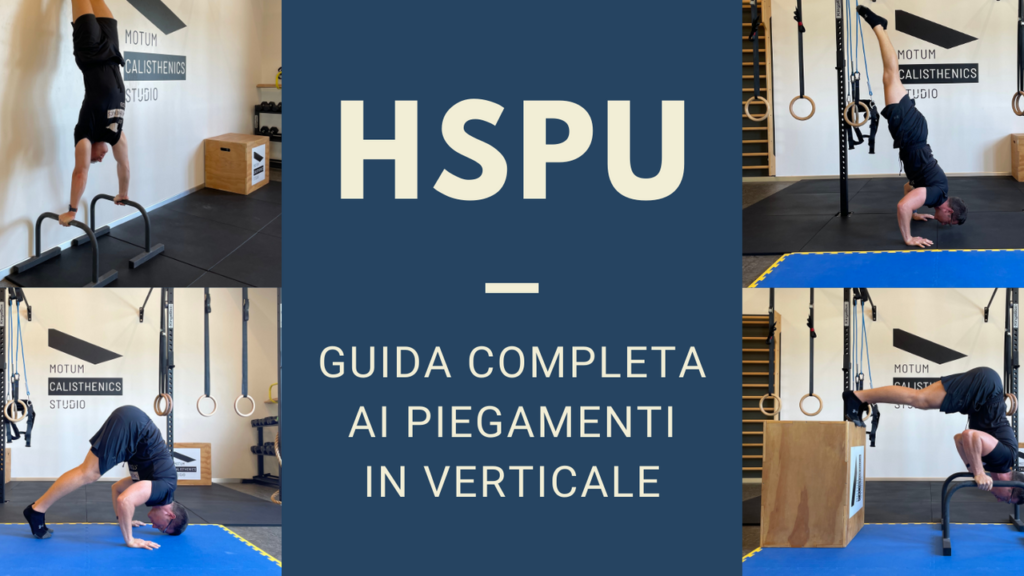Guida agli HSPU (Hand Stand Push Up) - Tutto ciò che devi sapere sui piegamenti in verticale